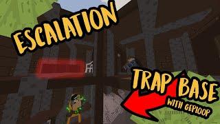 Trap Base on Escalation!!! (absolutely diabolical)