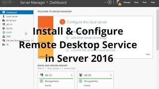 Install & Configure Remote Desktop in server 2016
