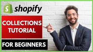 Shopify Tutorial Video for beginners | How to Add Products to Collections in Shopify 2021