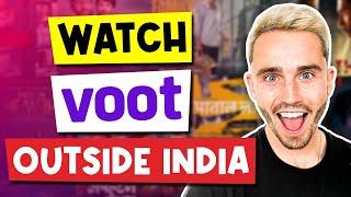 How to Watch Voot Outside India? Indian Series And Movies Outside India