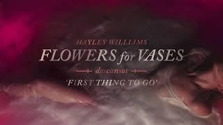 Hayley Williams - First Thing To Go  [Official Audio]