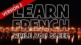 Learn French while you sleep (Version 2) # Night 1