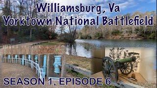 Williamsburg, VA - We Visit Yorktown National Battlefield on our Third Day in Williamsburg