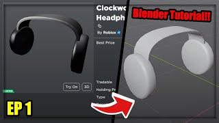 Tutorial Para Fazer Itens 3D No Roblox!! - Ep 1: Recriando o Clockwork Headphones