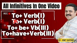 Tricky Concept Of Infinitives| Infinitive| Bare Infinitive| Passive Infinitive| By Vinit Kapoor