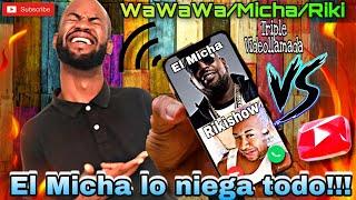El WaWaWá en Triple Videollamada con “El Micha Vs RikiShow”. El Micha lo niega todo!!! @ElMichaOficial1