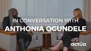 In Conversation With Anthonia Ogundele