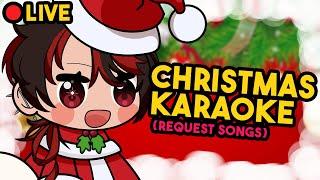 [LIVE] REQUEST SONGS FOR ME TO SING!! CHRISTMAS KARAOKE!!