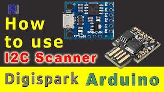 How to use I2C Scanner with Digispark to find I2C address | Robojax