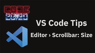 VS Code tips — Changing the editor scrollbar size