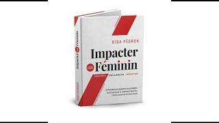 Lancement du livre "Impacter au Féminin" - Corinne CHARLAT