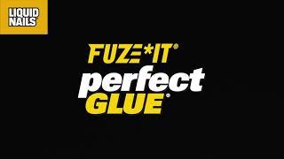 Demo - Liquid Nails Fuze*it Perfect Glue