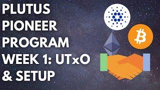 Cardano Plutus Pioneer Program: Week 1 | UTxO & Homework Setup Instructions