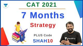 CAT 2021 | 7 Months Strategy | How to Prepare | Ronak Shah | Unacademy CAT