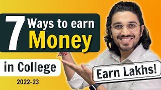 How to Earn Money in College | 7 Ways | for College Students