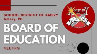 Amery Board of Education regular meeting 5-13-2024