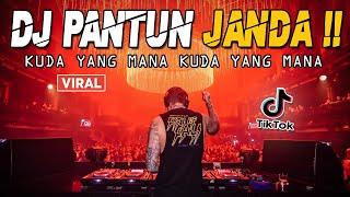 DJ PANTUN JANDA !! BREAKBEAT VIRAL FULLBASS ( KUDA YANG MANA KUDA YANG MANA )