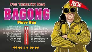 SUNDAY PINOY TRENDING RAP MIX OPM TAGALOG SONGS 2023 PLAYLIST TIKTOK BAGONG HUGOT PINOY TAGALOG RAP