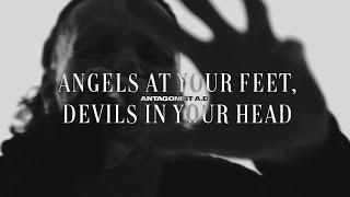 Antagonist A.D. - Angels At Your Feet, Devils In Your Head (Official Music Video)