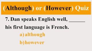 (Although) or (However) Quiz | Improve Your English