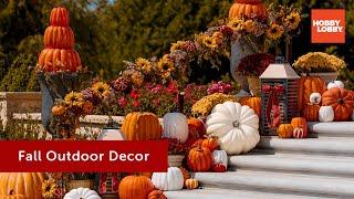 Fall Outdoor Decor | Fall | Hobby Lobby®