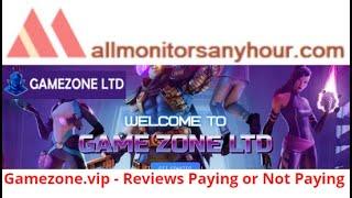 Gamezone.vip, Reviews Paying Or Not Paying, & #TODAY NEW HYIP, #all hyip monitors 24 hour,