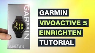 Garmin VIVOACTIVE 5 einrichten und Konto erstellen - Smartwatch mit Handy verbinden - Testventure