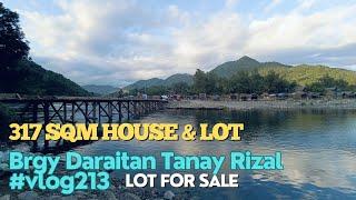 #vlog213 HOUSE & LOT IN DARAITAN TANAY RIZAL (317SQM) 600K ONLY