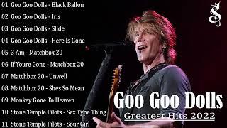 Goo Goo Dolls greatest hits full album playlist   best of goo goo dolls