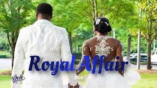 THE GRIFFIN’S ROYAL AFFAIR - GRIFFIN WEDDING 2024