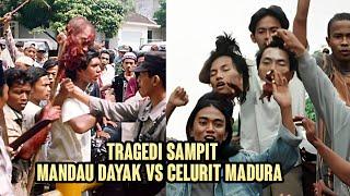 TRAGEDI SAMPIT MANDAU DAYAK DAN CELURIT MADURA