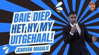 Baie Diep het Hy my kom uithaal - Jenovan Magalie