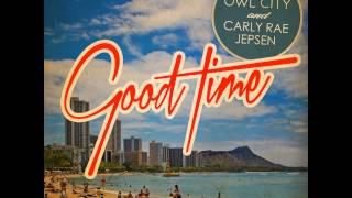 Owl City & Carly Rae Jepsen - Good Time (Official Instrumental)