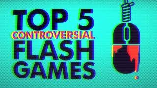 TOP 5 Most Controversial Flash Games of All Time