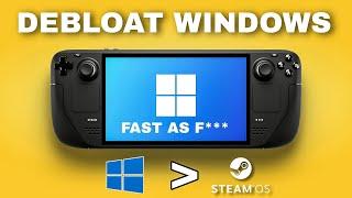 Faster Windows Steam Deck | Windows 11 10 Debloat For Gaming