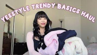 YESSTYLE TRENDY BASICS TRY ON HAUL