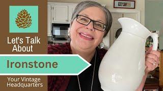 ANTIQUE CLASS: Learn About Vintage & Antique Ironstone and Restaurantware w/ Adirondack Girl @ Heart