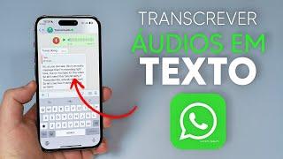 Como Transcrever Áudios do WhatsApp em Texto!