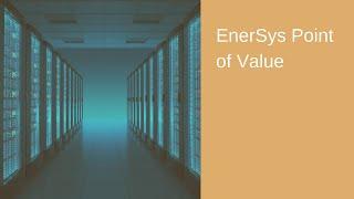 EnerSys Point of Value - EnerSys Corporation