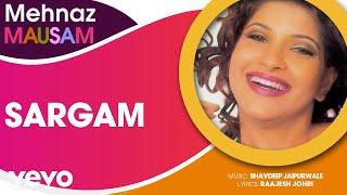 Sargam - Mausam | Mehnaz | Official Hindi Pop Song