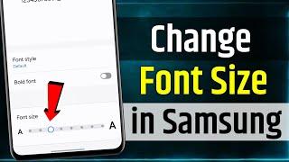 How To Change Font Size In Samsung | how to change font size on samsung | samsung mobile font size