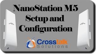 NanoStation M5 Setup and Configuration