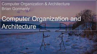 Computer Organization and Architecture