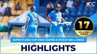 Super11 Asia Cup 2023 | Super 4 | Pakistan vs India | Highlights