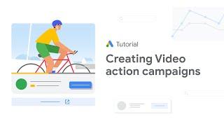 Tutorial Google Ads: creare campagne video per azione