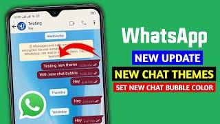 WhatsApp Amazing themes update || WhatsApp chat themes update || WhatsApp new chat bubble colors