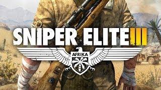 Обзор Sniper Elite 3 - новый виток развития серии и жанра FPS AlMoDi