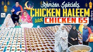 Ramzan Specials - Chicken Haleem With Chicken 65 || Zubeda Ali || Zubeda Ali Vlogs || Strikers