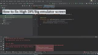 Android Studio - Big Emulator Screen Possible Fix (Windows)