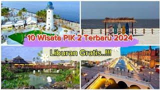 10 Tempat Wisata PIK 2 Terbaru 2024, Liburan Seru dan Gratis!!!